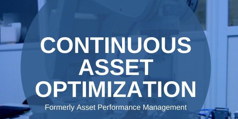 Continuous Asset Optimization