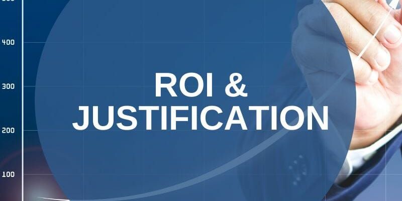 ROI & Justification