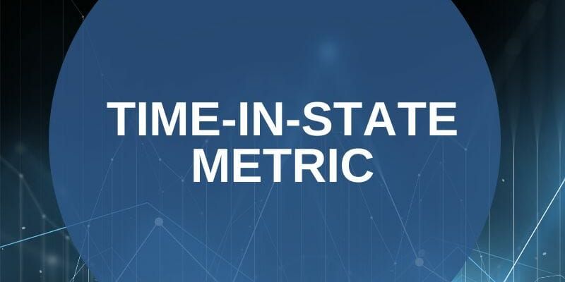 Time-in-State Metric